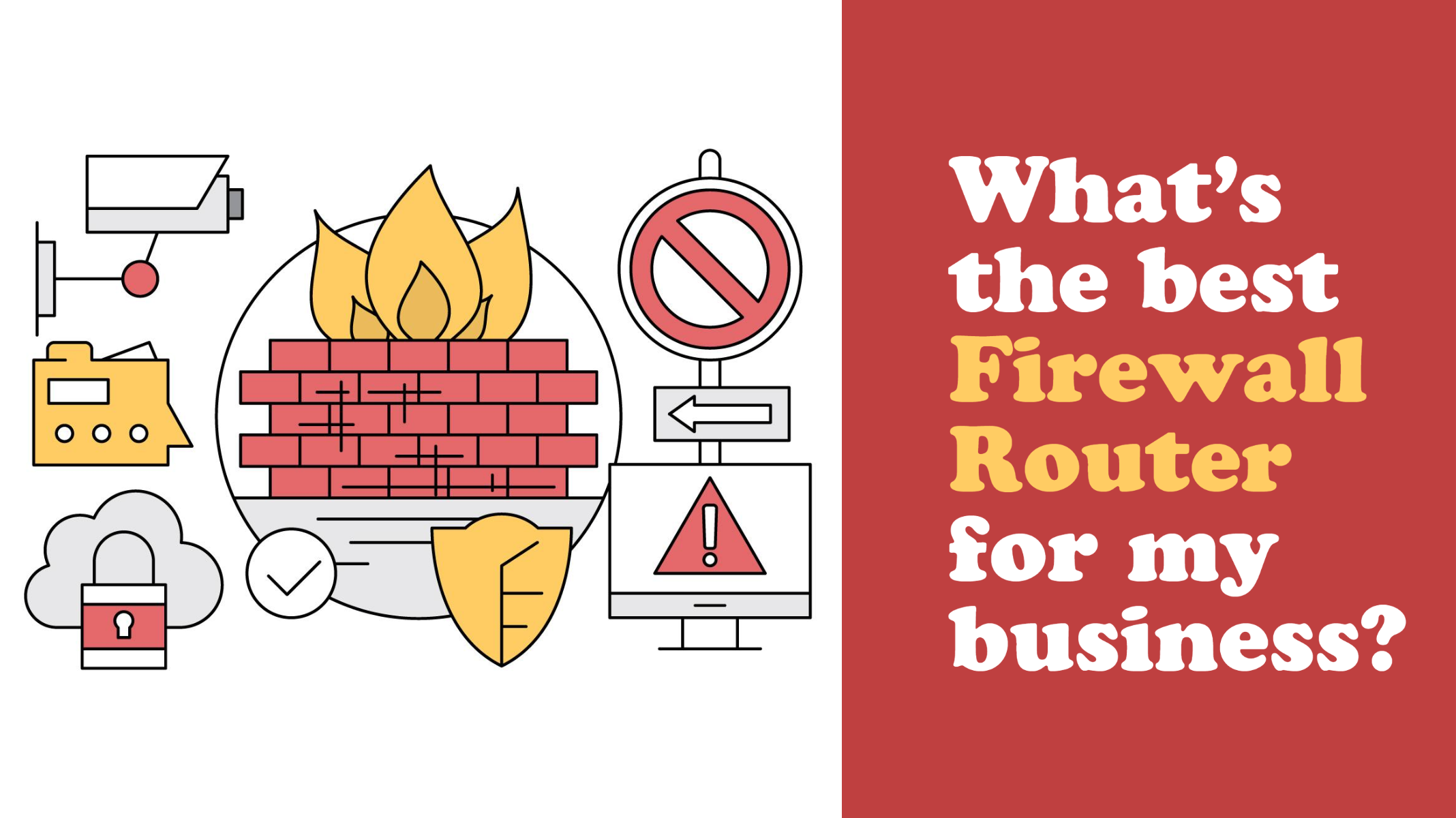 Choosing the Best Firewall Router for a Small Business